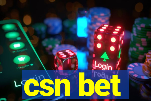 csn bet